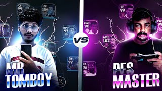 PES MASTER 🆚 MR TOMBOY  THE INDIAN DERBY ❤‍🔥🥵  1ST LEG MATCH😍 [upl. by Howes]