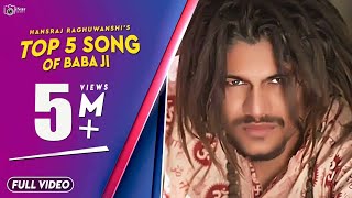 TOP 5 SONG OF BABA JI  HANSRAJ RAGHUWANSHI  iSur Studios [upl. by Ayotahc]