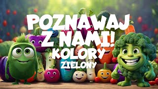 Piosenka dla dzieci  Zaczynam poznawać  Kolory  Zielony [upl. by Anneliese]