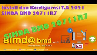 CARA INSTALL SIMDA BMD TA 2021  Instalasi SIMDA BMD 20711R7 [upl. by Ardnossak]