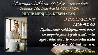 Renungan Malam quotHIDUP MENJAGA KESEHATANquot Pdt Dede Daniel 16 SEPT 24 1 KORINTUS 612 [upl. by Peursem]