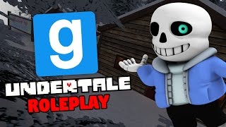 Undertale RP Garrys Mod [upl. by Nauqahs]