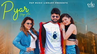 Pyar Hoya Ae Official Video ASH V Pankaj Vig Preeti Singh Shagun Jaswal  Punjabi Song 2024 [upl. by Lemmor]