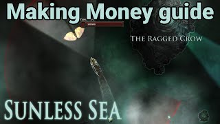 Sunless Sea Guide  How to make money in the early game minor spoilers [upl. by Ajiam]