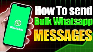 How to send bulk WhatsApp messages [upl. by Grider]