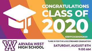 Arvada West High School  Graduation 2020 [upl. by Chaves779]