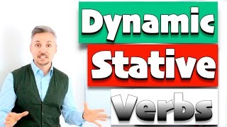 Lesson on VERBS Dynamic Stative or Both GREAT lesson  MUST WATCH [upl. by Azral]