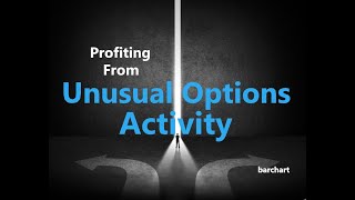 Profiting From Unusual Options Activity [upl. by Stich]