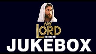 My Lord  Jukebox Part 1 [upl. by Grieve]