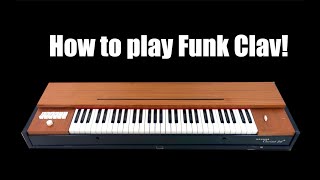 How to play Funk Clav [upl. by Arratal]