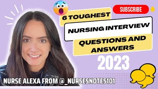 6 Toughest Nursing Interview Questions  How to Answer Them [upl. by Naaman]