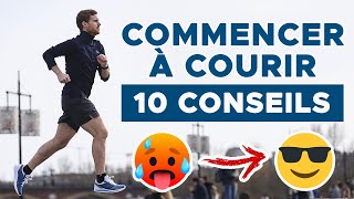 DÉBUTER EN COURSE À PIED  10 conseils pour commencer à courir [upl. by Kuebbing70]