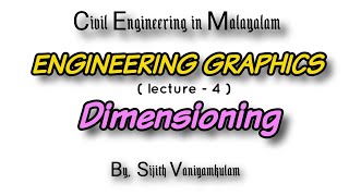 Dimensioning class4  ENGINEERING GRAPHICS CivilEngineering in Malayalam by Sijith [upl. by Innaig]