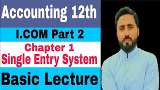 Accounting Icom part 2 Chapter 1 Accounts from Incomplete Records Basics Lecture 1 [upl. by Brooke]