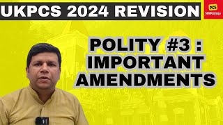 UKPCS polity revision 3  Important amendments in Constitution of India [upl. by Thatch293]