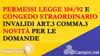 ⚠️PERMESSI LEGGE 10492 E CONGEDO STRAORDINARIO ✅ INVALIDI ART3 COMMA3 ➡️ NOVITÀ PER LE DOMANDE ❗ [upl. by Misaq]