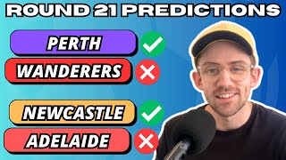 My ALeague Men Round 21 Predictions [upl. by Shay]