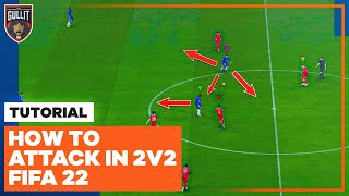 FIFA 22 Attacking Tips🥅  How To Attack in 2v2⚡  TG Tutorials [upl. by Maryrose]