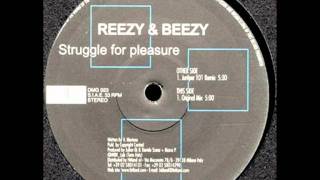 Reezy amp Beezy  Struggle for Pleasure Original Mix [upl. by Ellehsim]