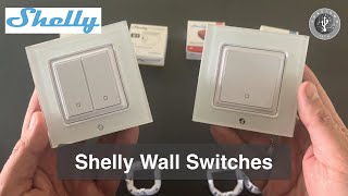 Shelly Wall Switch  The Ultimate Smart Home Solution  Easy Installation and Integration [upl. by Adal]