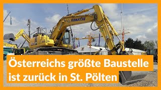 Österreichs größte Baustelle ist zurück in StPölten [upl. by Aholah]