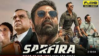 Sarfira Full Movie  Akshay Kumar  Paresh Rawal  Radhikka New Bollywood Movie [upl. by Georgi477]