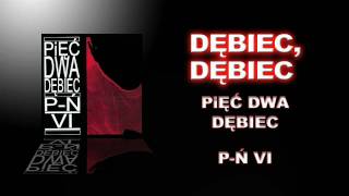 DĘBIEC DĘBIEC  Pięć Dwa 52 Dębiec [upl. by Avitzur]