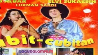 CUBIT CUBITAN LAGU DALAM FILM UMI ELVY SUKAESIH BERSAMA ELVY SUKAESIH SANTI SARDI LUKMAN SARDI ost [upl. by Astrix]