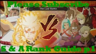 S  A Rank Guide THE LAST BATTLE Achievement Unlock NARUTO ULTIMATE Ninja Storm 3 [upl. by Ariaet]