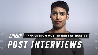 Rank Me from Least Attractive to Most Attractive PostInterviews  Lineup  Cut [upl. by Nylegna]