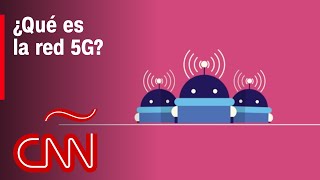 ¿Qué es la red 5G Esto es lo que debes saber [upl. by Brandon]