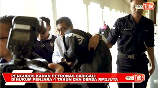 Pengurus Kanan PETRONAS Carigali dihukum penjara 4 tahun dan denda RM2juta [upl. by Jenilee]