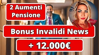 📣 Aumento Pensioni e Invalidi  3 Aumenti News [upl. by Schonthal]