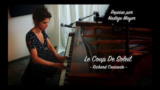 Le Coup De Soleil  Richard Cocciante  Reprise Nadège Mayer [upl. by Oilime948]