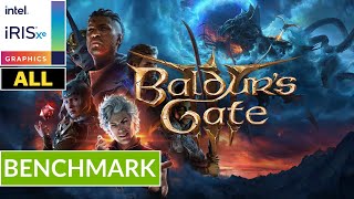 BALDURS GATE 3  INTEL Iris XE Driver Ver 3101015186  Potato Spec  All Setting  Gameplay [upl. by Comethuauc46]