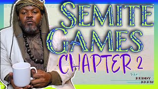 Semite Games Finding the real Semitic people  A Scholars Quest  Chapter 2 [upl. by Gnilyarg]