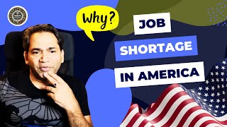 Job Shortage in America Whats Really Happening USA [upl. by Myo]