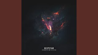 Deepstar [upl. by Noguchi]