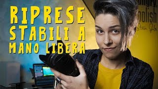 RIPRESE Stabili a MANO LIBERA  Movimenti di Camera [upl. by Argela]