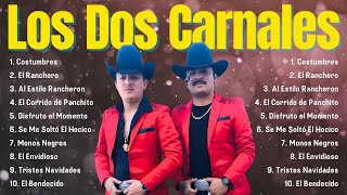 GRANDES ÉXITOS DE LOS DOS CARNALES 2024  MIX COMPLETO 2024  ÁLBUM MÁS POPULAR [upl. by Allekim]