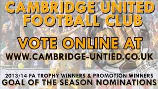 Cambridge United  201314 Goal Of The Season Nominations [upl. by Melar]