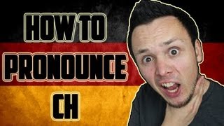 German quotCHquot Pronunciation [upl. by Eenram]