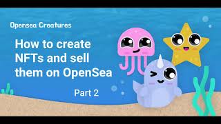 How to create NFTs and sell them on OpenSea [upl. by Laehplar]