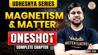 MAGNETISM AND MATTER CLASS 12 ONE SHOT  CHAPTER 5 CLASS 12 PHYSICS ONE SHOT  PHYSICS BY GAURAV SIR [upl. by Sakul949]