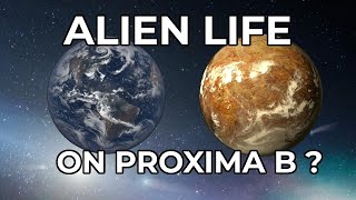 Alien Life on Proxima b A Second Earth or Waterworld  Alien Analysis [upl. by Attenyt333]