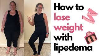 How to Lose Weight With Lipedema [upl. by Nasaj]