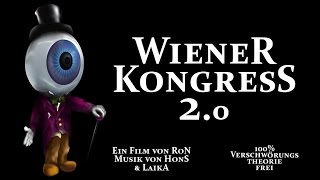 Wiener Kongress 20  Die Lüge Demokratie Die EU und die Neue WeltOrdnung [upl. by Aret]