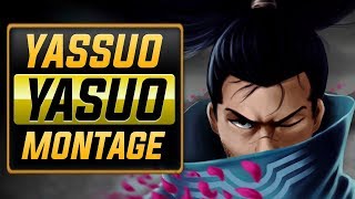 Yassuo quotYasuo Mainquot Montage Best Yasuo Plays  League Of Legends [upl. by Bassett655]