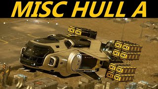 Star Citizen 3211  10 Minutes or Less Ship Review  HULL A [upl. by Nylkoorb376]