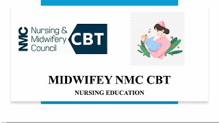 MIDWIFERY NMC CBT Part1 125 CBT for Midwives  CBT Examination UK MIDWIFE UK NURSE UKRN [upl. by Kirima190]